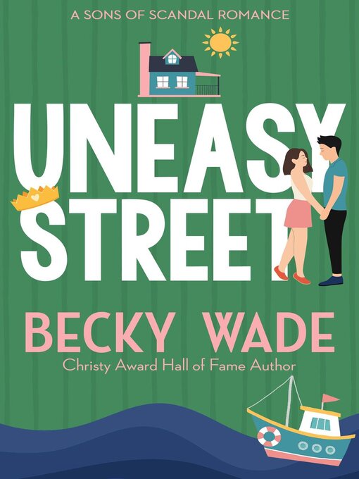 Title details for Uneasy Street by Becky Wade - Wait list